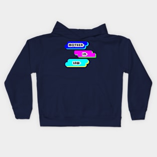 Mother In Law Kids Hoodie